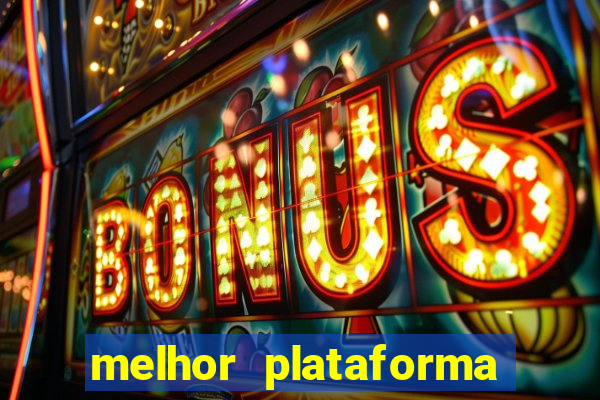 melhor plataforma para jogar fortune tiger